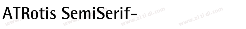ATRotis SemiSerif字体转换